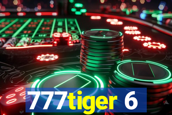 777tiger 6